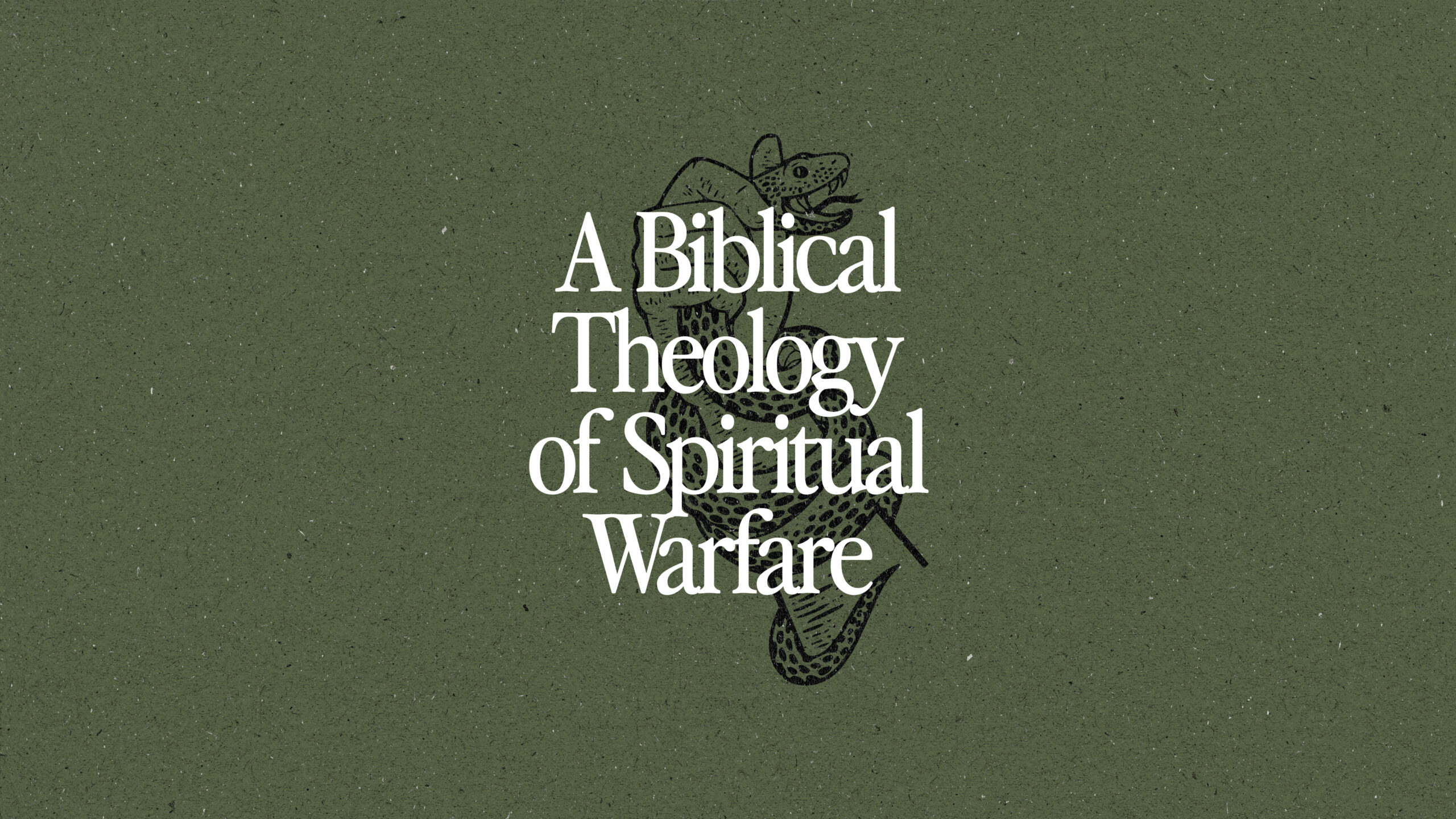 A Biblical Theology of Spiritual Warfare series artwork